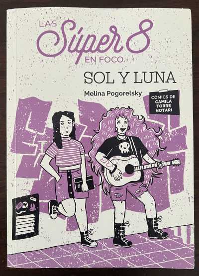 LAS SUPER 8 EN FOCO - SOL Y LUNA